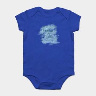 Water is life Baby Bodysuit